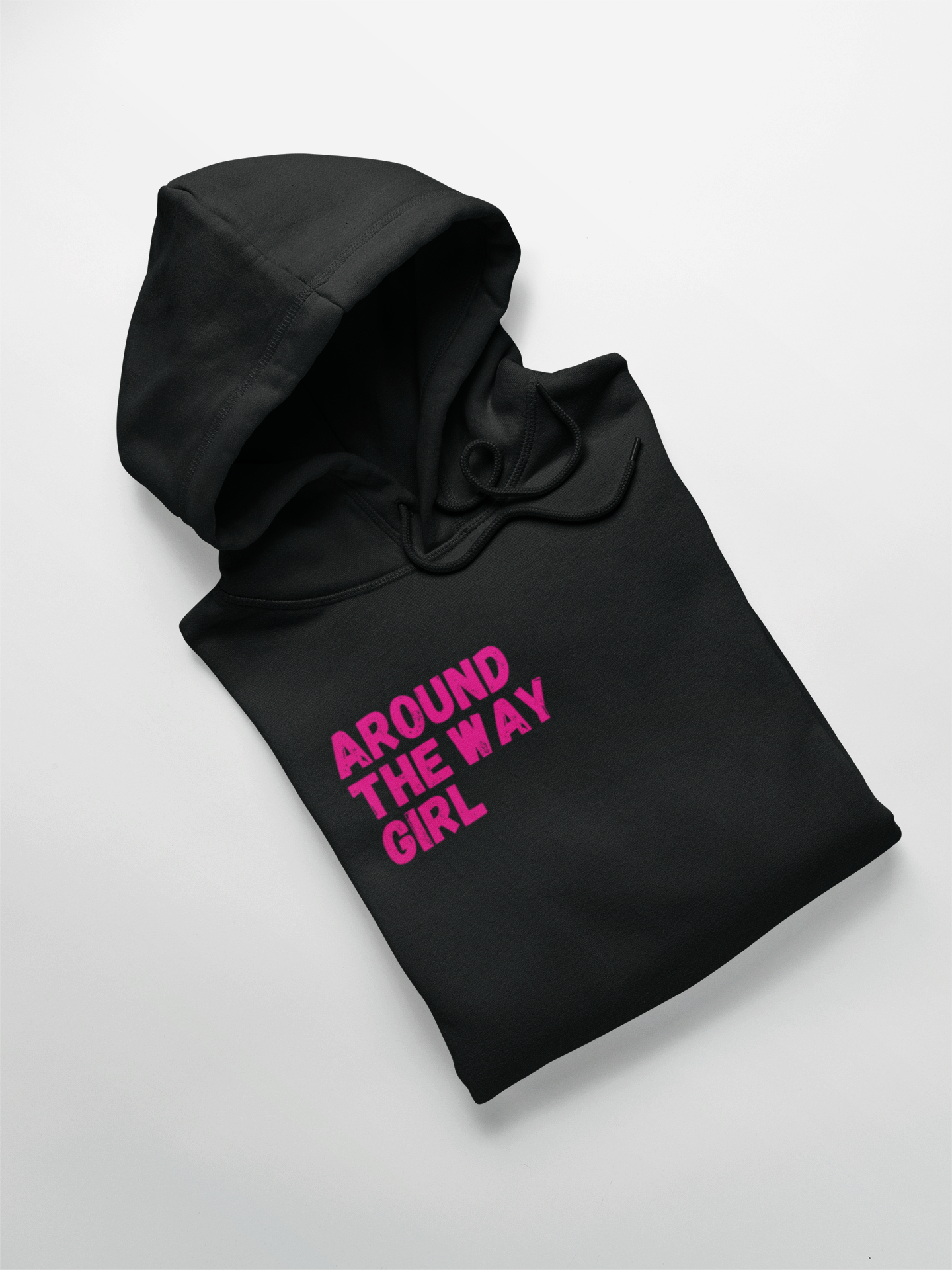 Around The Way Girl Hoodie