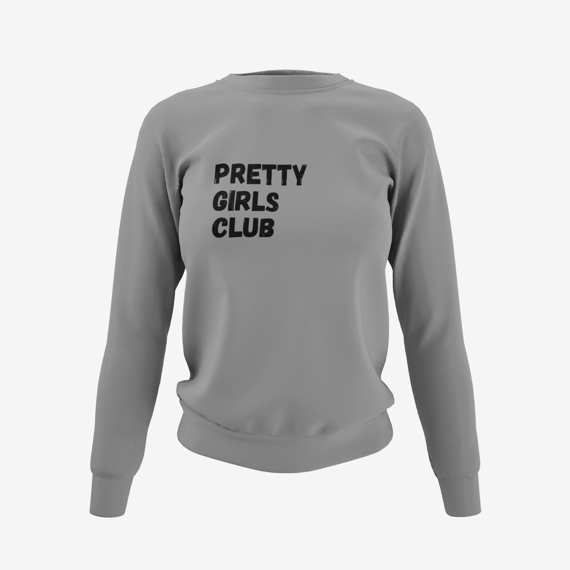 Pretty Girls Club Sweatshirt