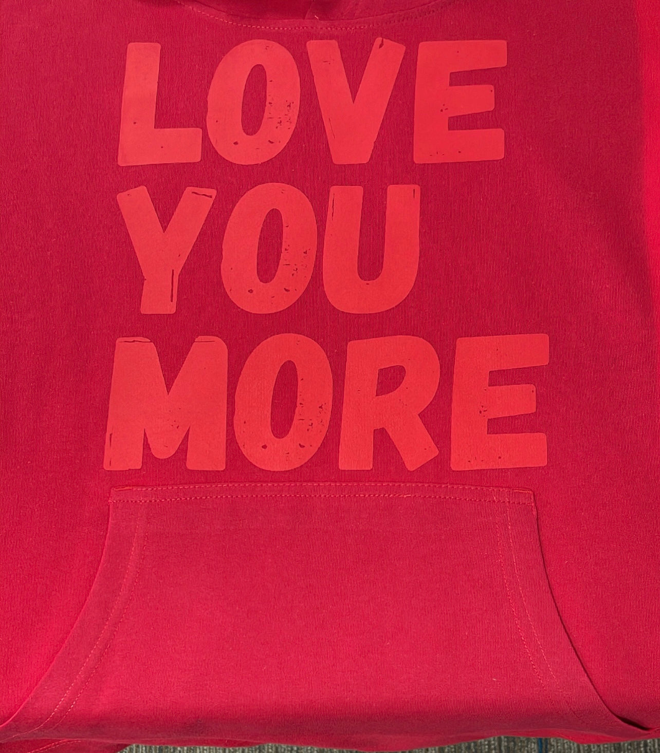 Love You More Hoodie