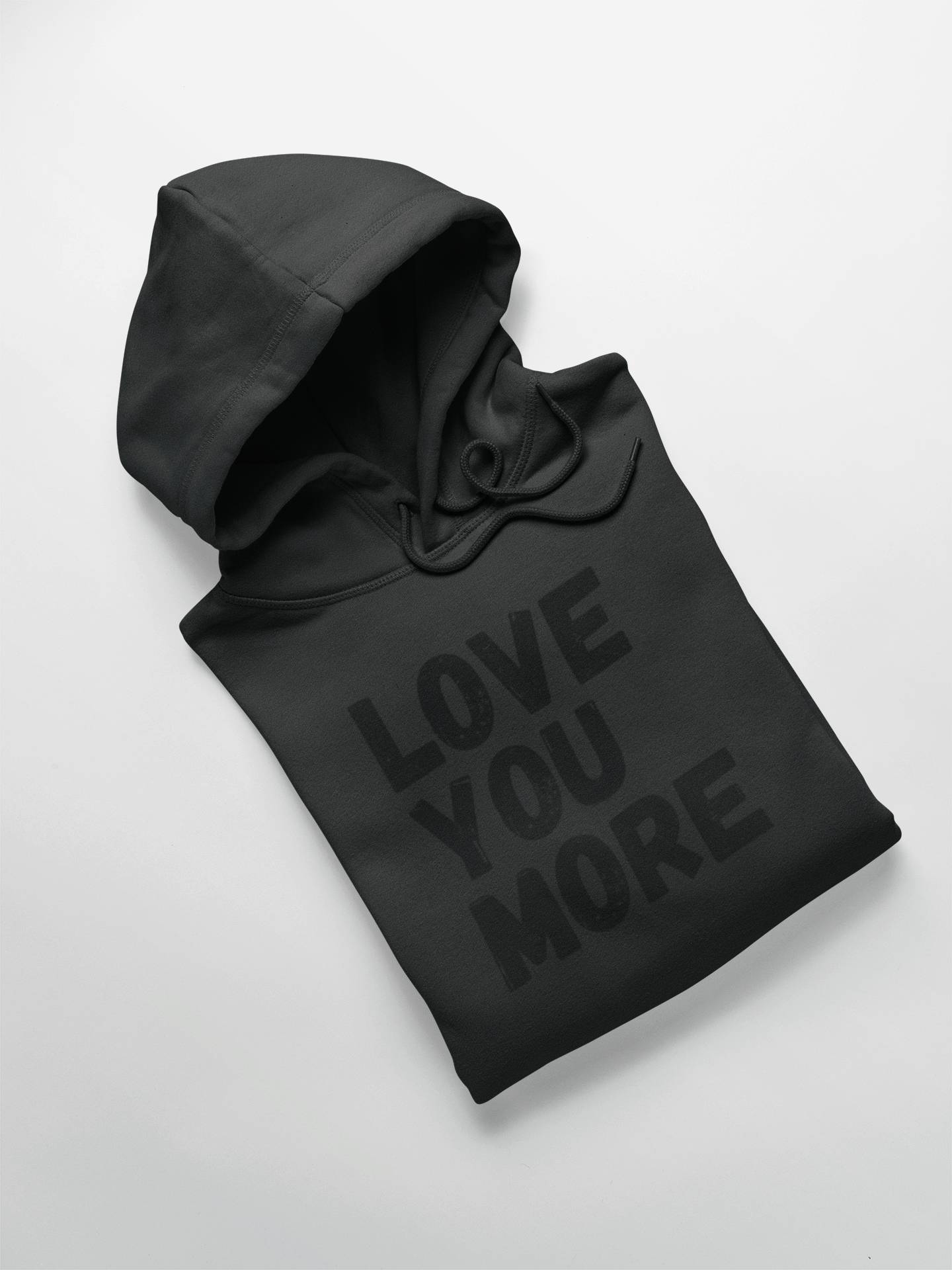 Love You More Hoodie