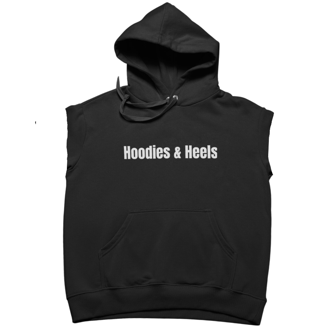 Hoodies & Heels Sleeveless Hoodie