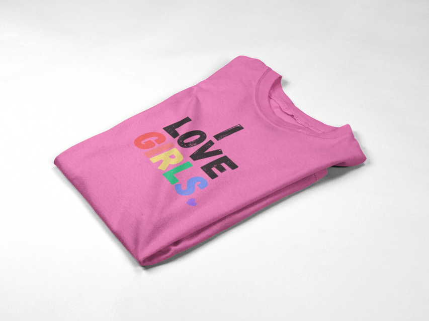 I Love Girls Pride Tee