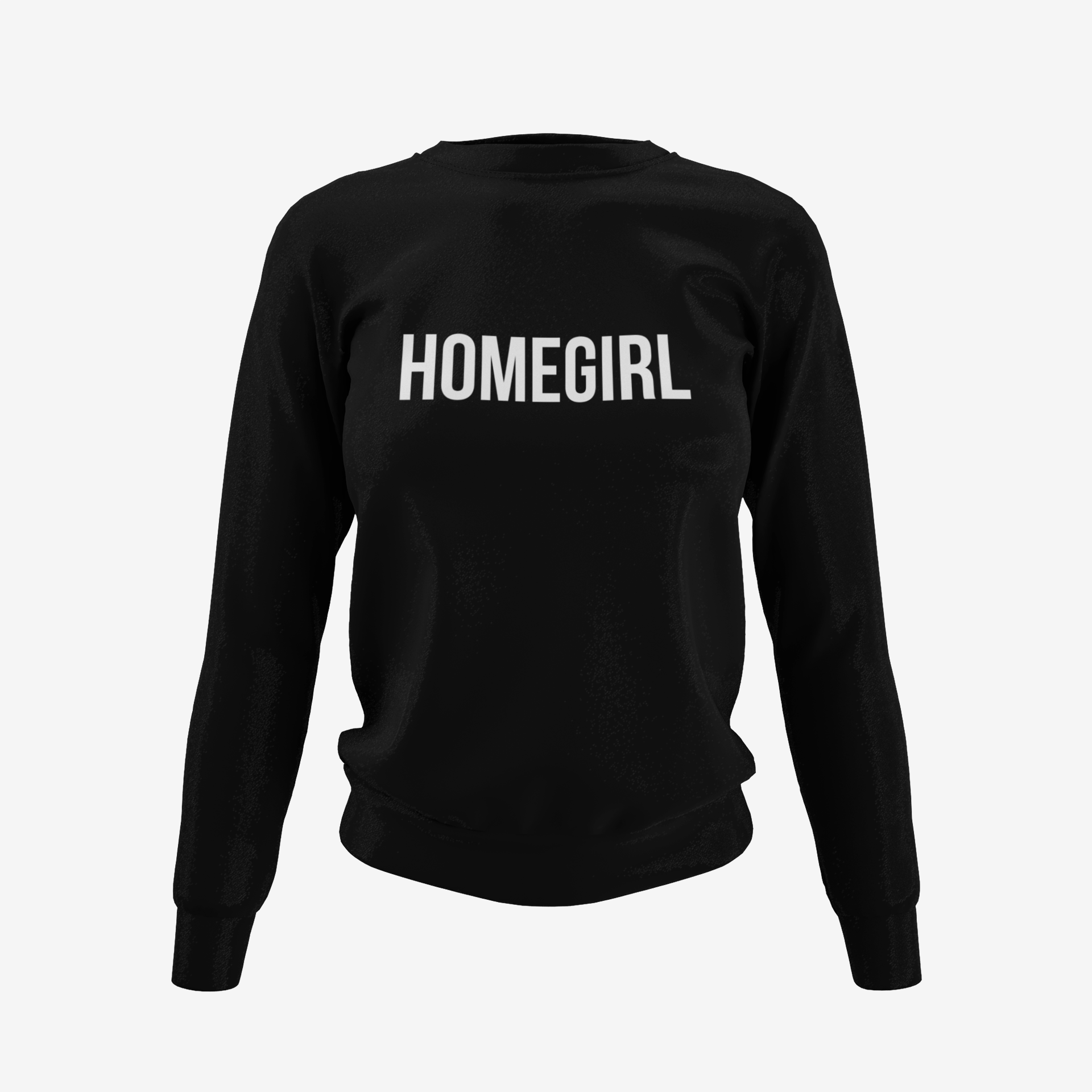 Homegirl Sweatshirt