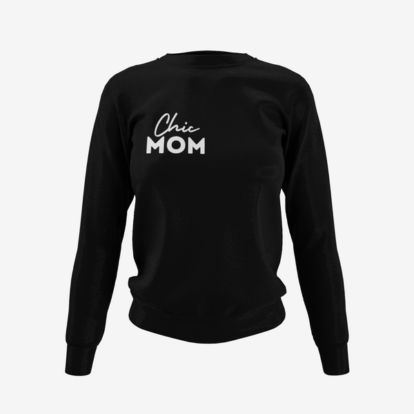 Chic Mom Sweatshirt