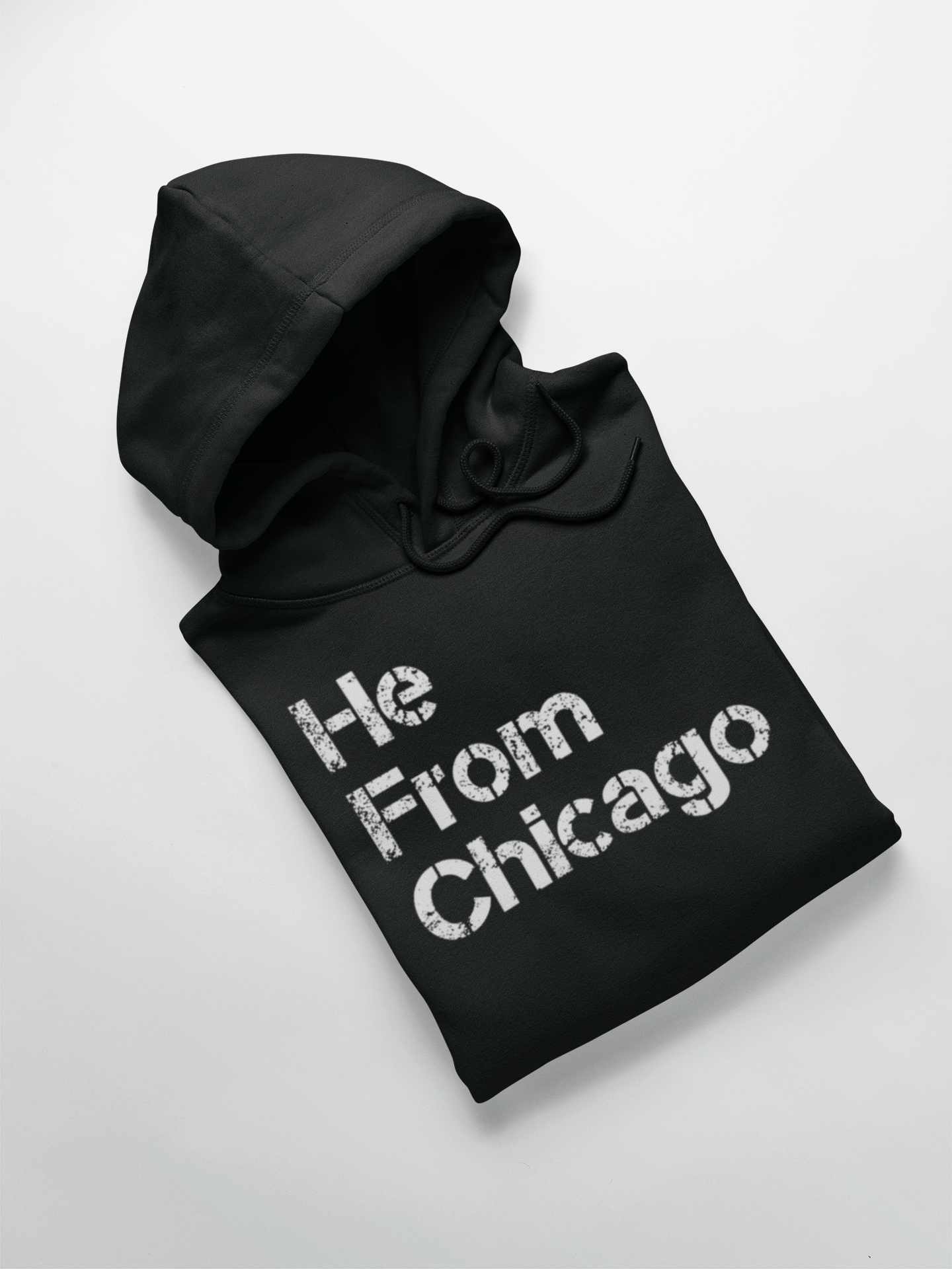 He From Chicago Hoodie