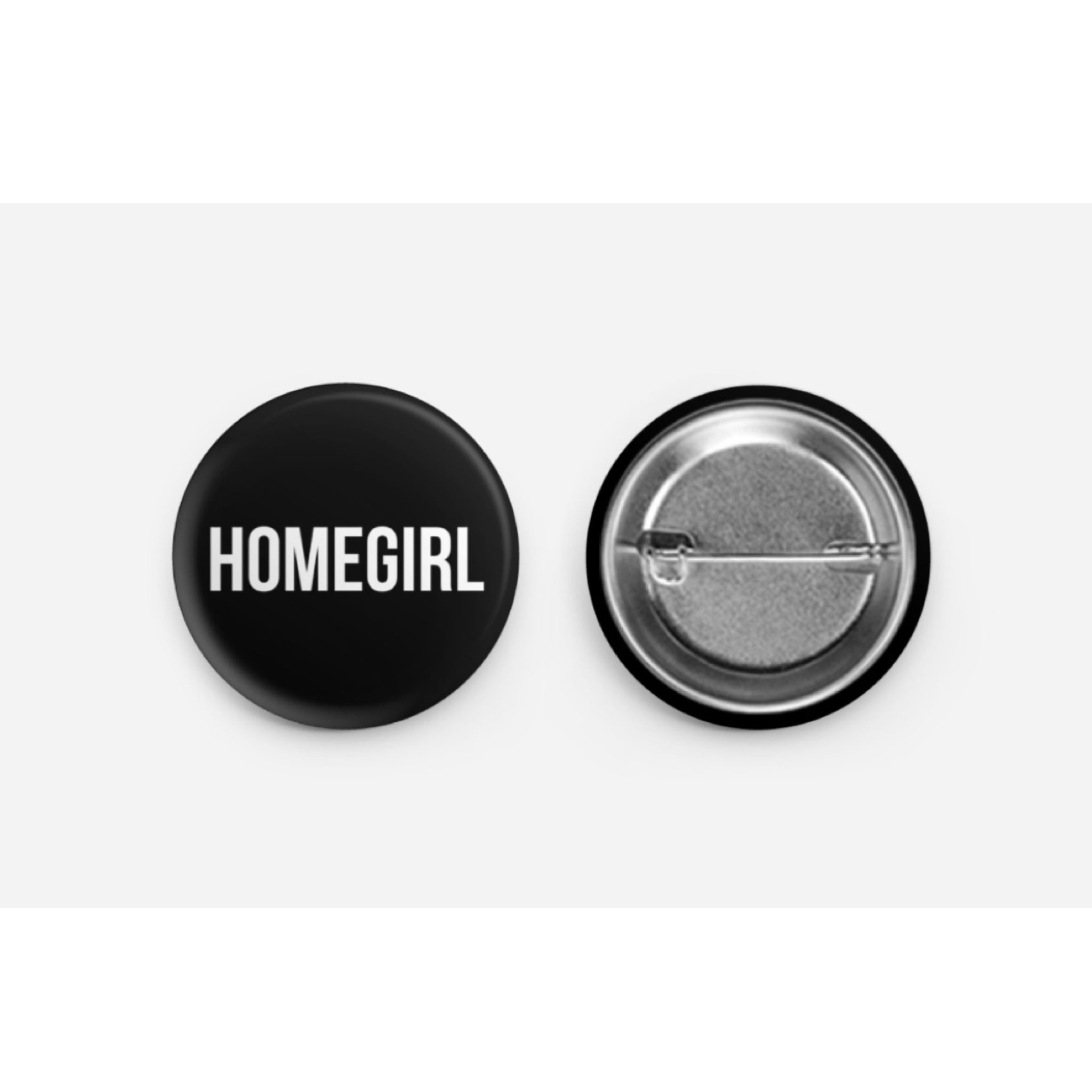 Homegirl Button