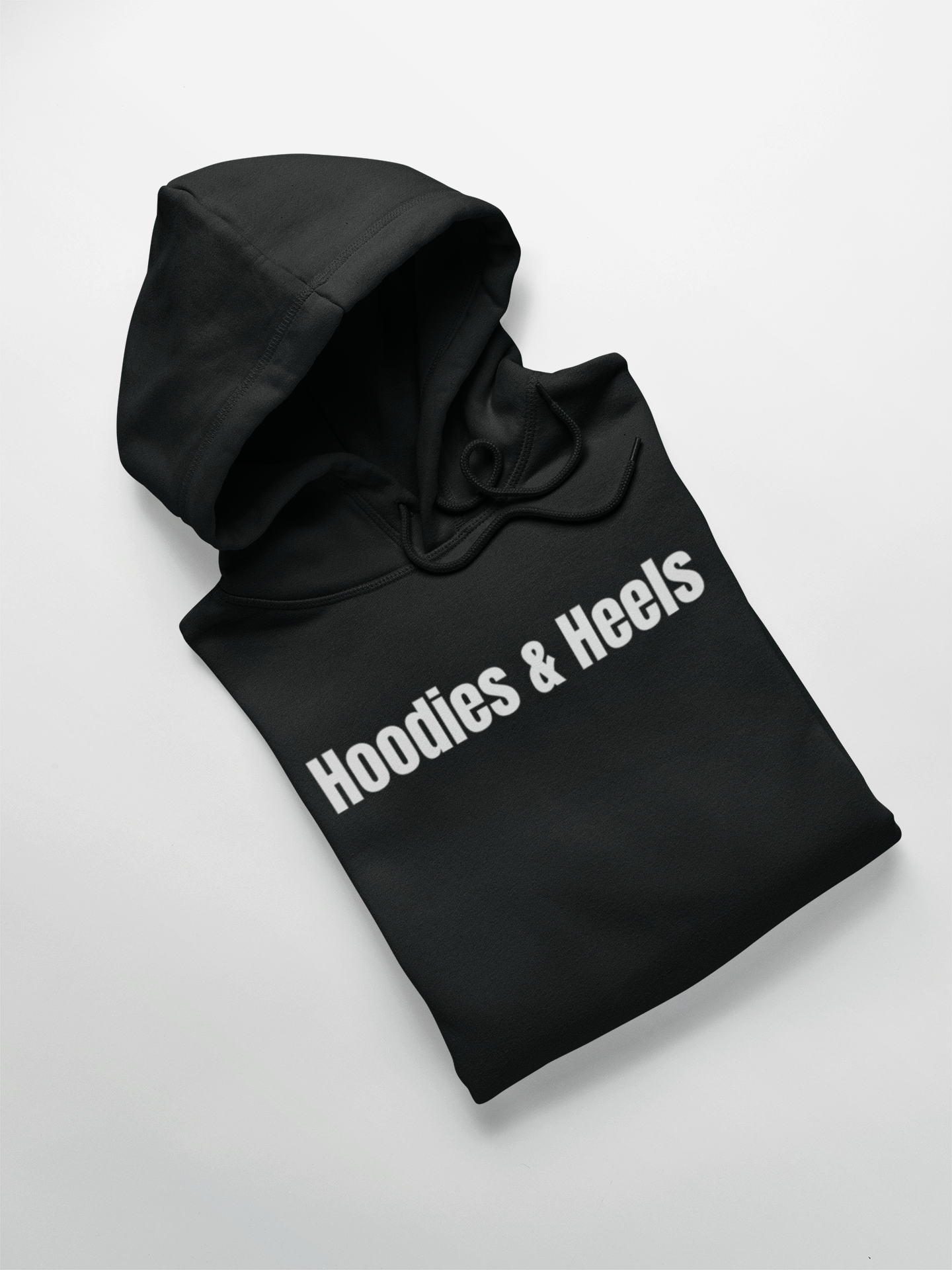 Hoodies & Heels Hoodie
