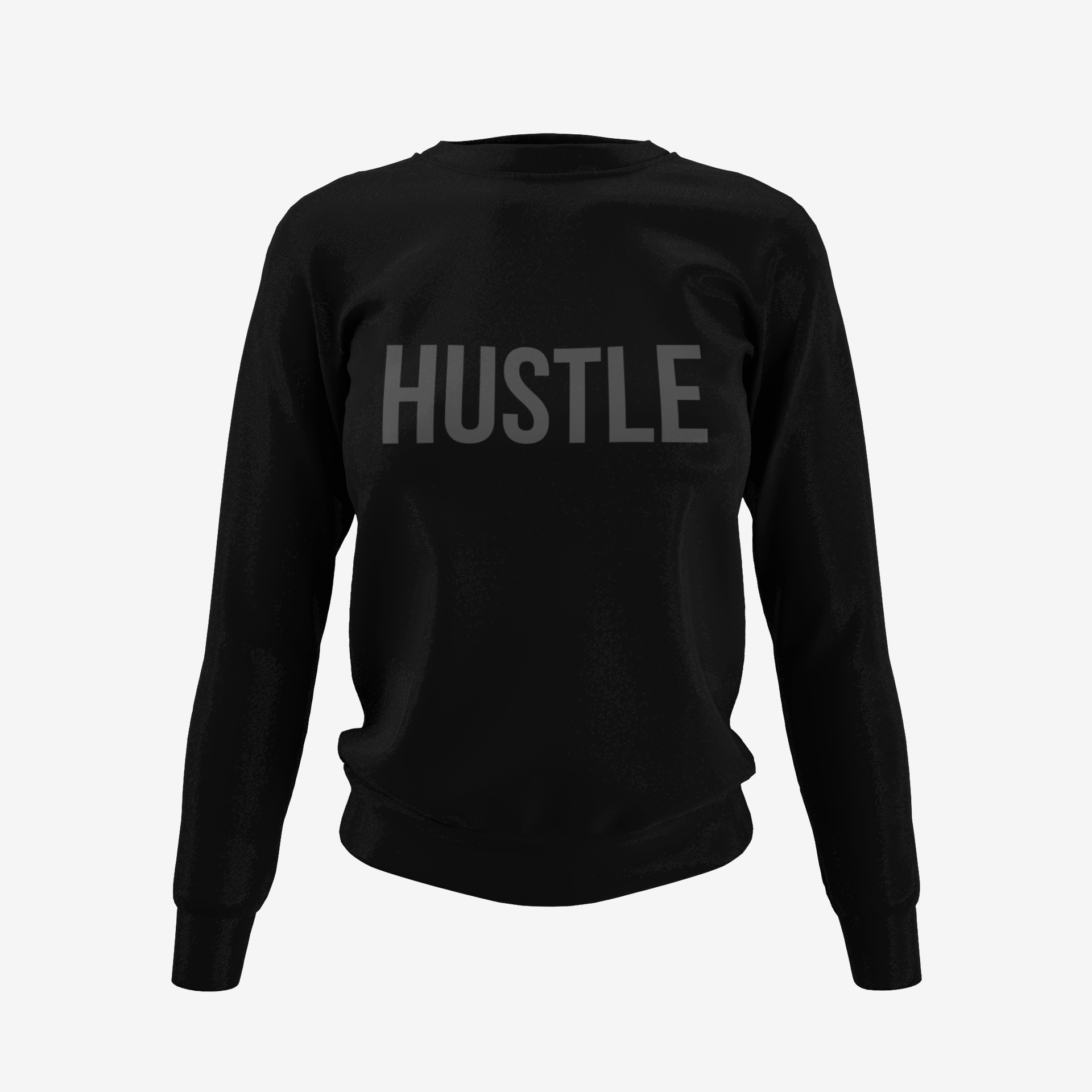 The Unisex Hustle Sweatshirt