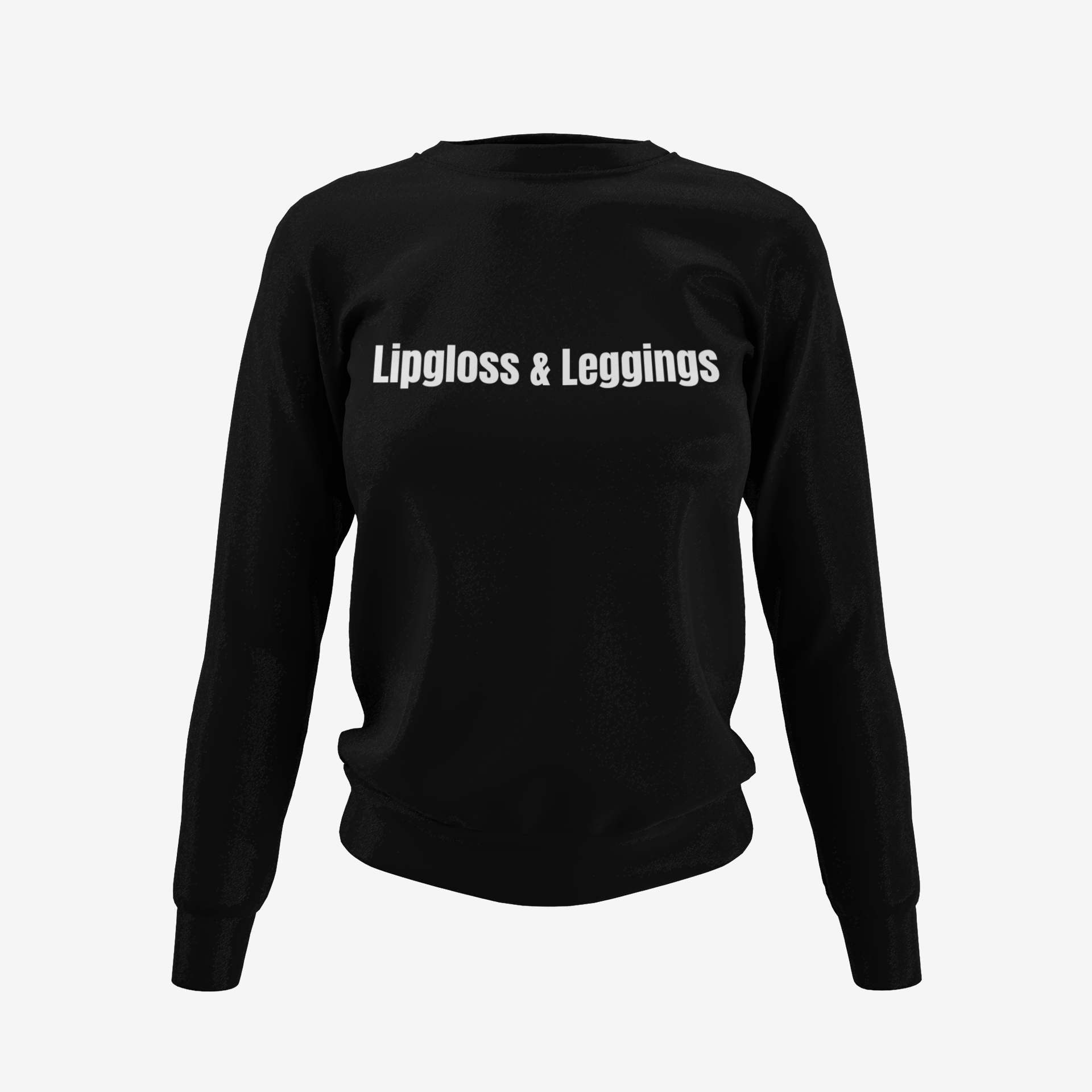 Lipgloss & Leggings Sweatshirt