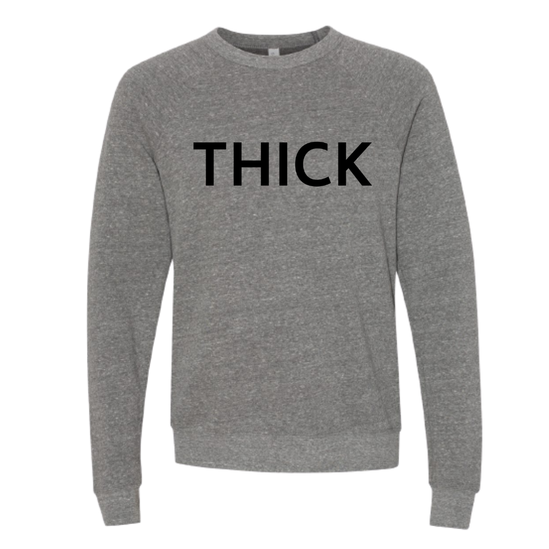 Thick Sweatshirt