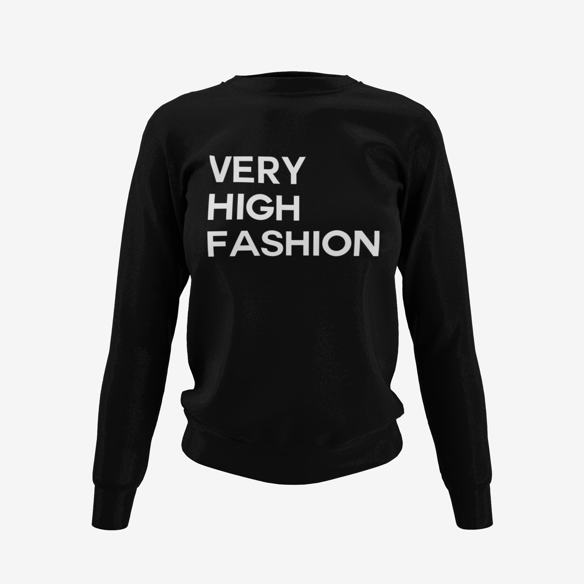 High Fashion Sweatshirt